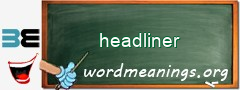 WordMeaning blackboard for headliner